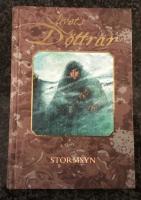 Livets D&ouml;ttrar - Stormsyn - Del 16