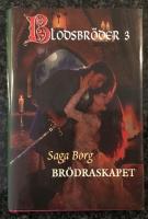 Blodsbr&ouml;der 3 - Br&ouml;draskapet