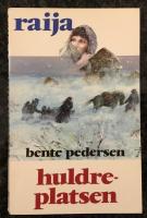 Raija - Huldreplatsen - Del 3