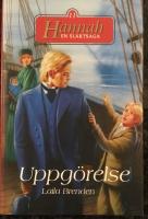 Hannah - En sl&auml;ktsaga - Uppg&ouml;relse - Del 11