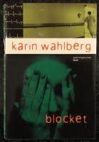 Blocket - kriminalroman i sjukhusmilj&ouml;