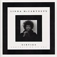 Linda McCartney's Sixties: Portrait of an Era
