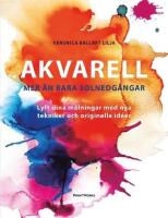 Akvarell - mer &auml;n bara solnedg&aring;ngar