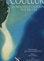 Couleurs - La Nouvelle-cal&eacute;donie vue du ciel