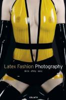 Latex Fashion Photography: Slick, Shiny, Sexy