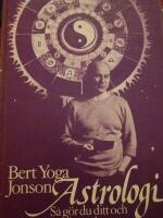 Astrologi : s&aring; g&ouml;r du ditt och andras horoskop