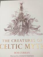 The Creatures of Celtic Myth 
