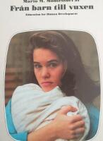 Fr&aring;n barn till vuxen