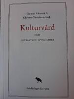 Kulturv&aring;rd och gestaltade livsmilj&ouml;er