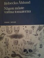 N&aring;gon m&aring;ste vattna tomaterna