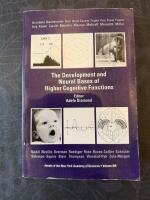 The Development and Neural Basis of Higher Cognitive Functions 