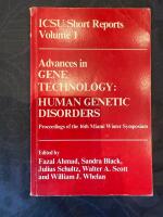 ICSU Short Report Advances in Gene Technology Human Genetic Disorder Proceedings of the 16th Miami Winter Symposium 