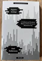 Negative Geology &ndash; A Cultural and Technical History of Early European Mountaineering