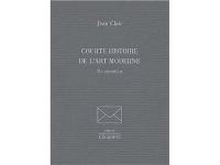 Courte Histoire de l&acute;Art Moderne. Un entretien