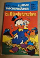Ein Milliard&auml;r hat's schwer. Walt Disneys Lustige Taschenb&uuml;cher nr 33