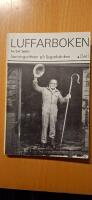 Luffarboken : [sanningsvittnen p&aring; ljugarb&auml;nken]