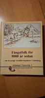 F&aring;ngstfolk f&ouml;r 8000 &aring;r sedan : om en grupp sten&aring;ldersboplatser i G&ouml;teborg