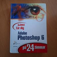 L&auml;r dig Photoshop 6 p&aring; 24 timmar
