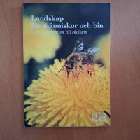 Landskap f&ouml;r m&auml;nniskor och bin : en introduktion till ekologin