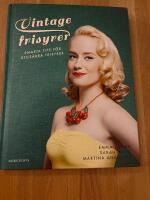 Vintagefrisyrer : smarta tips f&ouml;r stils&auml;kra frisyrer