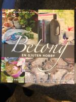 Betong : en gjuten hobby