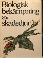 Biologisk bekämpning av skadedjur