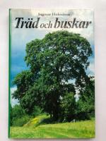Tr&auml;d och buskar : nordeuropas vildv&auml;xande arter