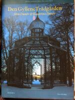 Den gyllene tr&auml;dg&aring;rden : tr&auml;dg&aring;rdskonstens id&eacute;- och kulturhistoria fr&aring;n Adam till &ouml;rtag&aring;rd