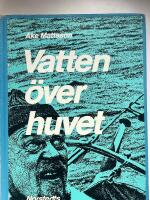Vatten &ouml;ver huvet