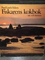 Fiskarens kokbok ute och hemma 