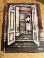 Agnes Cecilia : en s&auml;llsam historia