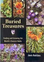 Buried Treasures: Finding and Growing the World's Choicest Bulbs