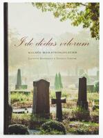 I de d&ouml;das vilorum : Malm&ouml;s begravningsplatser