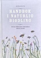 Handbok i naturlig biodling