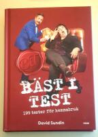B&auml;st i test : 199 tester f&ouml;r hemmabruk