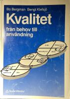 Kvalitet fr&aring;n behov till anv&auml;ndning