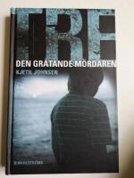 Den gr&aring;tande m&ouml;rdaren (R1B5)