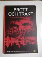Brott och trakt - En kriminell resa genom Sverige (HC6)