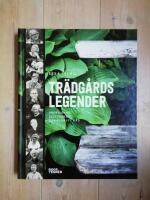 Tr&auml;dg&aring;rdslegender : profilerna, livsverken, deras b&auml;sta r&aring;d (HE3)