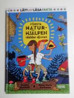 F&ouml;rsta naturhj&auml;lpen r&auml;ddar djuren (HA4)