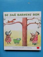De sm&aring; barnens bok : en antologi sammanst&auml;lld av Siv Widerberg (R1E5)