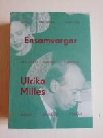 Ensamvargar : Stig Ahlgrens 1900-tal - manlighet, k&auml;rlek och litteratur (R5H6)