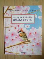 Sagan om den lilla gr&aring;sparven (R1F3)