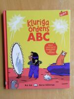 Kluriga ordens ABC : Bland arbetsmyror, dammr&aring;ttor och solkatter (R4B2)