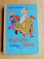 Klassens roliga timme : Del 1 : 24 korta och l&auml;tta teaterstycken f&ouml;r klass 3-4. (R4B4)