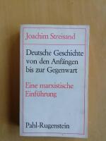 Deutsche Geschichte von den Anfängen bis zur Gegenwart - eine marxistische Einführung (Språk tyska), (R4G2)
