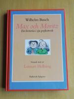 Max och Moritz : en historia i sju pojkstreck (HA4)