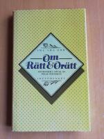 Sm&aring;, sm&aring; ord om r&auml;tt och or&auml;tt : aforismer (HC5)