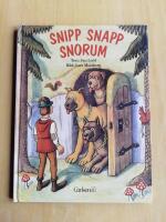 Snipp Snapp Snorum : en gammal folksaga (R4G8)