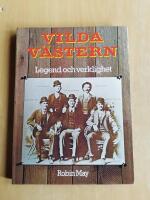 Vilda V&auml;stern : legend och verklighet (R4E7)